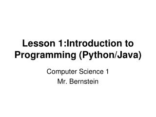 Lesson 1:Introduction to Programming (Python/Java)