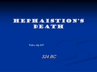 Hephaistion’s death
