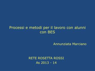 Processi e metodi per il lavoro con alunni con BES