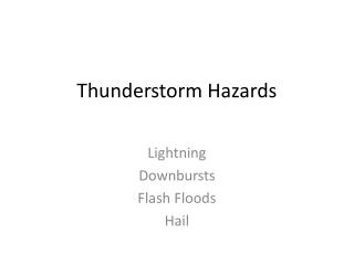 Thunderstorm Hazards