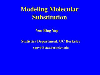 Modeling Molecular Substitution