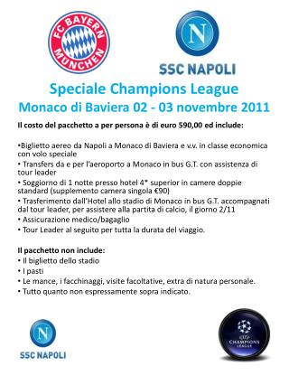 Speciale Champions League Monaco di Baviera 02 - 03 novembre 2011