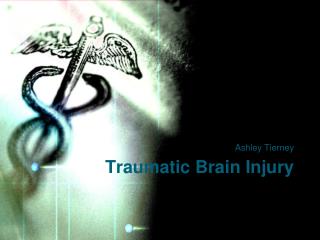 Traumatic Brain Injury