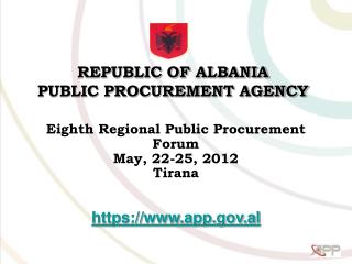 REPUBLIC OF ALBANIA PUBLIC PROCUREMENT AGENCY