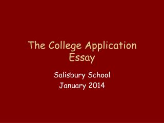 The College Application Essay