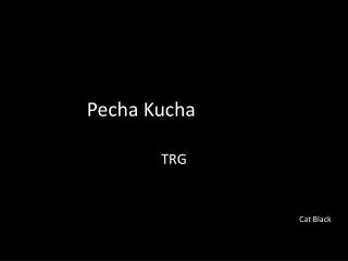 Pecha Kucha