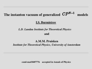 The instanton vacuum of generalized models