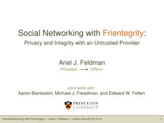 Social Networking with Frientegrity : Privacy and Integrity with an Untrusted Provider