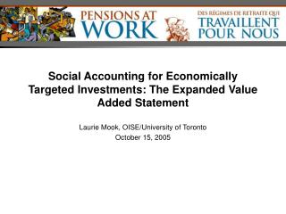 Social Accounting for Economically Targeted Investments: The Expanded Value Added Statement