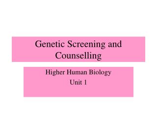 Genetic Screening and Counselling