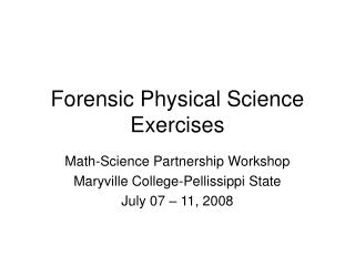 Forensic Physical Science Exercises