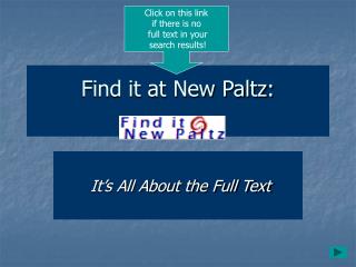 Find it at New Paltz: