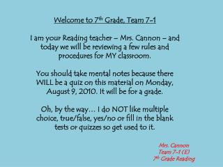 Welcome to 7 th Grade, Team 7-1