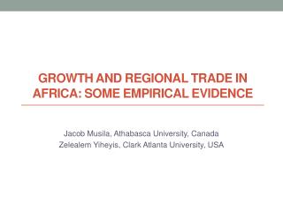 Growth and Regional Trade in Africa: Some Empirical Evidence