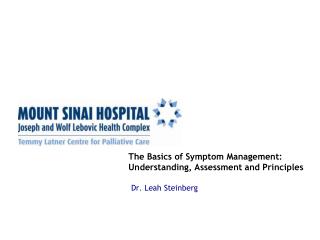 The Basics of Symptom Management: Understanding, Assessment and Principles