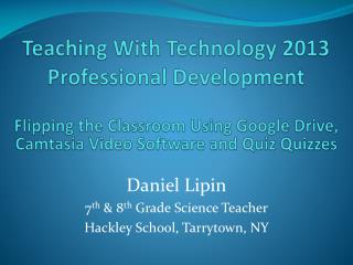 Teaching With Technology 2013 Professional Development