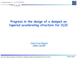 Progress in the design of a damped an tapered accelerating structure for CLIC