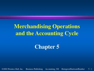 Merchandising Operations and the Accounting Cycle