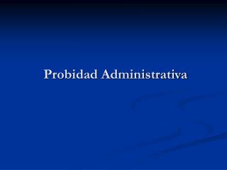 Probidad Administrativa