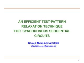 AN EFFICIENT TEST-PATTERN RELAXATION TECHNIQUE FOR SYNCHRONOUS SEQUENTIAL CIRCUITS
