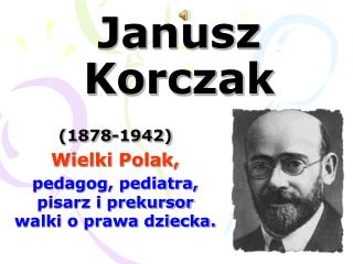 Janusz Korczak