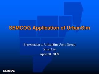 SEMCOG Application of UrbanSim