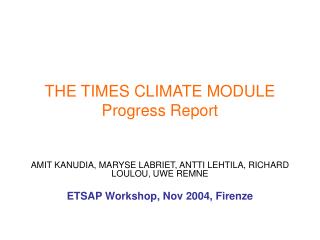 THE TIMES CLIMATE MODULE Progress Report