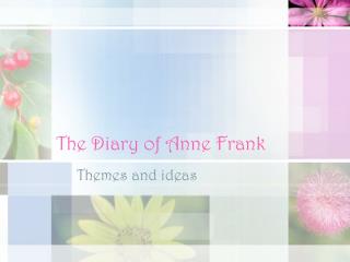 The Diary of Anne Frank