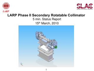 LARP Phase II Secondary Rotatable Collimator
