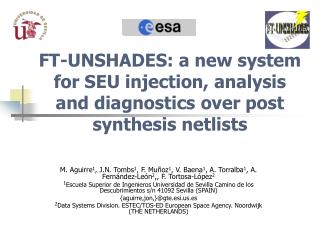 FT-UNSHADES: a new system for SEU injection, analysis and diagnostics over post synthesis netlists