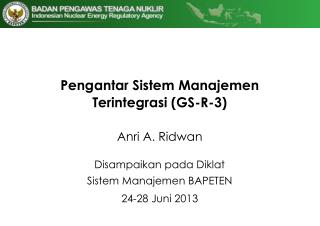 Pengantar Sistem Manajemen Terintegrasi (GS-R-3)