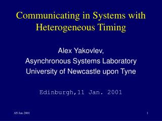 Communicating in Systems with Heterogeneous Timing