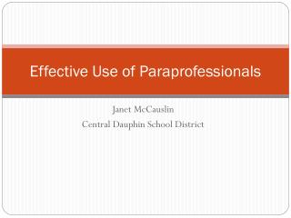 Effective Use of Paraprofessionals