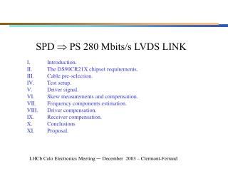 SPD  PS 280 Mbits/s LVDS LINK