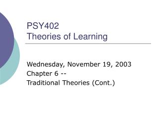 PSY402 Theories of Learning