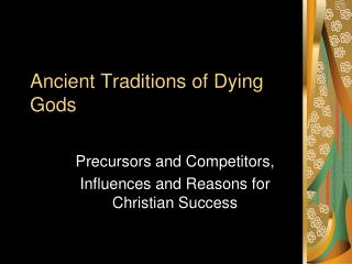 Ancient Traditions of Dying Gods