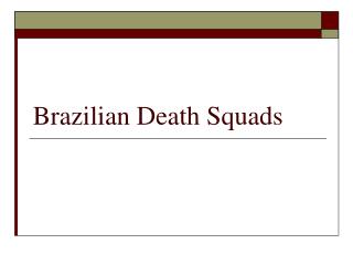 Brazilian Death Squads