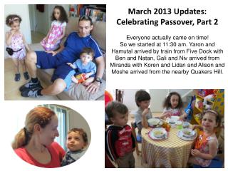 March 2013 Updates: Celebrating Passover, Part 2
