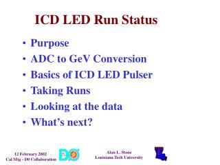 ICD LED Run Status