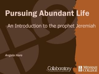 Pursuing Abundant Life