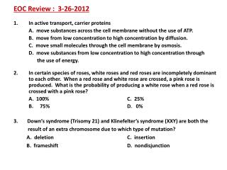 EOC Review : 3-26-2012 In active transport, carrier proteins