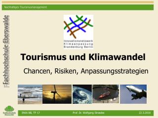 Tourismus und Klimawandel Chancen, Risiken, Anpassungsstrategien
