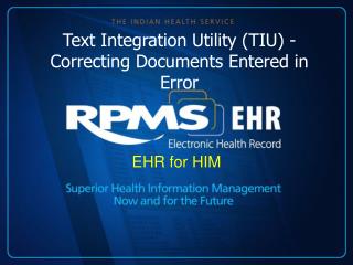 Text Integration Utility (TIU) - Correcting Documents Entered in Error