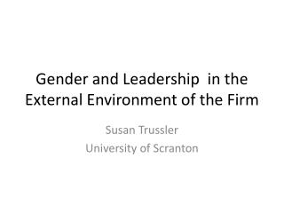Gender and Leadership in the External Environment of the Firm