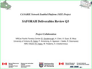 CANARIE Network Enabled Platform (NEP) Project SAFORAH Deliverables Review Q3