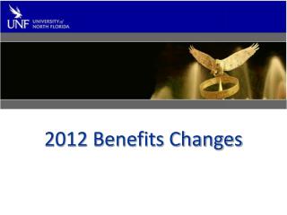 2012 Benefits Changes