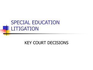 SPECIAL EDUCATION LITIGATION