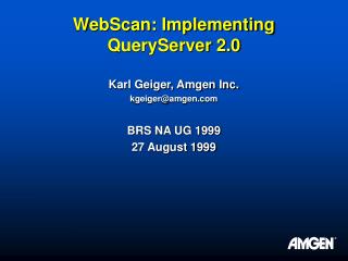 WebScan: Implementing QueryServer 2.0