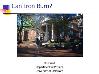 Can Iron Burn?