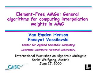 Element-Free AMGe: General algorithms for computing interpolation weights in AMG